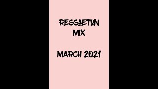 Reggaeton Mix! (March 2021) - DJ October