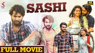 Sashi Full Movie 4K | Aadi Saikumar | Surbhi | Latest Kannada 2022 Dubbed Movie | Kannada Filmnagar