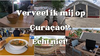 Wat doe ik op Curacao wanneer ik niet op pad ga? Een kijkje in mijn leven - Vervelen? Echt niet!