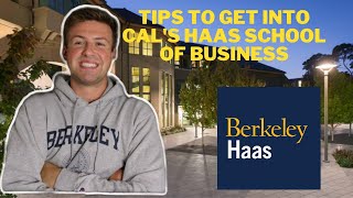Tips to Get into UC Berkeley's Haas School of Business | Application and Tips | Cal Business School