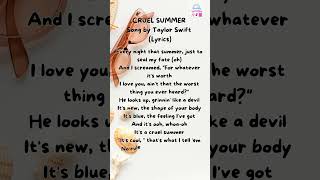 CRUEL SUMMER Song by Taylor Swift  (Lyrics) #lyrics #shorts #youtubeshorts #song