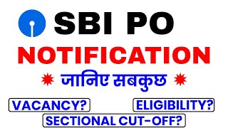 Good News! SBI PO NOTIFICATION 2020 is Out