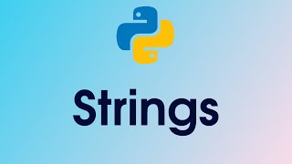 Python Tutorial: Strings - Working with Textual Data | Part 02