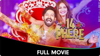 14 Phere - Hindi Full Movie - Vikrant Massey, Kriti Kharbanda, Gauahar Khan,