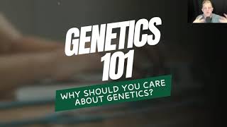 Genetics 101 Mini Course