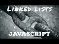 Linked List in Javascript - part 1 (set up, push)