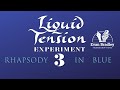 Liquid Tension Experiment - Rhapsody in Blue Guitar Tab