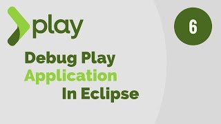 Play Framework Tutorial # 6 | Debug Play Application in Eclipse IDE