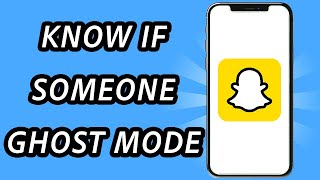 How to tell if someone has ghost mode on Snapchat (FULL GUIDE)