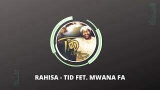 RAHISA - Tid ft. Mwana FA (Quality) #bongokitambo
