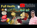 Full Healthy Diet Plan