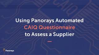 Using Panorays Automated CAIQ Questionnaire to Assess a Supplier