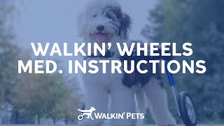 Medium Walkin' Wheels Wheelchair Instructions