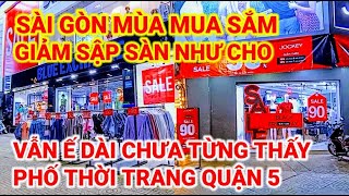 BLACK FRIDAY ! GIẢM GIÁ SẬP SÀN NHƯ CHO | VẪN Ế DÀI PHỐ THỜI TRANG QUẬN 5 SÀI GÒN MÙA MUA SẮM