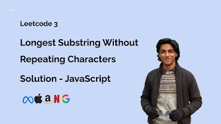 Longest Substring Without Repeating Characters - Leetcode 3 - Solution - JavaScript