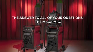 Lorch MicorMIG: The answer to all of your questions.