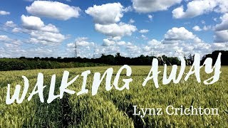 #Walking Away - Official Music Video #Indie-Folk #Country-Pop (Lynz Crichton)