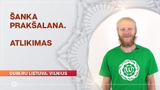 Šanka Prakšalana. Organizmo valymas. Atlikimas