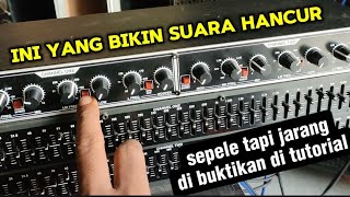 kejadian ini yang bikin sound hancur dan suara tidak focus kedepan