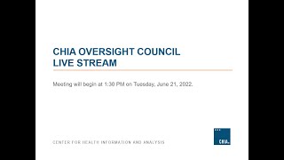 CHIA Oversight Council Live Stream