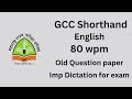 english shorthand dictation 80 wpm 80 wpm english dictation useful dictations 80 wpm