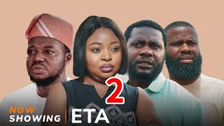 Eta 2- Yoruba Movie 2024 Drama Bolanle Abdulsalam, Jide Awobona, Lanre Adediwura, Ayo Olaiya