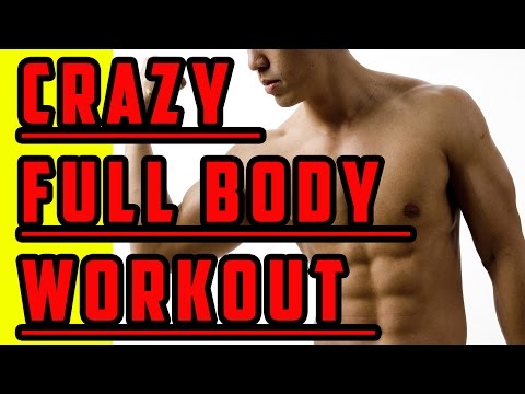 HOME FULL BODY WORKOUT - CRAZY ABS & FULL BODY WORKOUT HOME FULL BODY WORKOUT - CRAZY ABS & FULL BODY WORKOUT