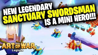 Sacred Swordsman Is A Mini Hero!!! | Art of War: Legions