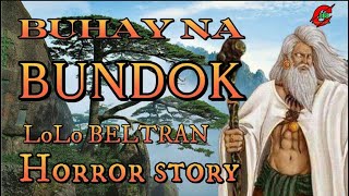 Buhay Na Kabundukan ( True Horror story ) #philippinehorrorstory