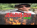 JEALOUS GUY - John Lennon |Cover Las Tikboy Official