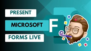 Live Presentation Mode in Microsoft Forms - The Ultimate Guide