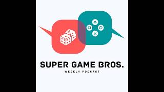 Super Game Brothers, Episode 031 - Duel of the Fates