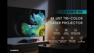 CASIRIS H6 4K UST TRI-COLOR LASER PROJECTOR