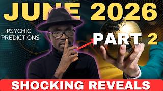 "It’s Happening This Week" | Shocking June 2026 Predictions For The US, UK & Europe