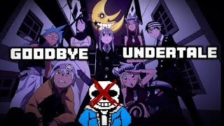 Ты обязан посмотреть SOUL EATER! Прощай UNDERTALE