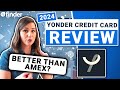 Yonder Credit Card review 2024: Can it compete with Amex?