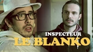 Inspecteur Le Blanko : Saison 2 Episode 14