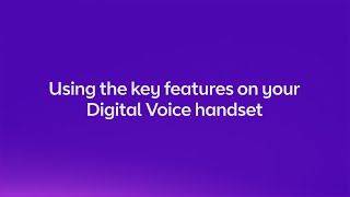 Using the key features on your Digital Voice handset