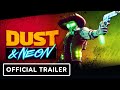 Dust & Neon - Official PlayStation and Xbox Release Date Announcement Trailer