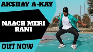 Naach Meri Rani: Guru Randhawa Feat. Nora Fatehi | Akshay A-Kay | Shashi Kant | GroArtist