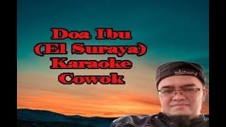 Doa Ibu || El Suraya || Karaoke Nada Cowok||