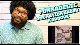 Funkadelic - One Nation Under A Groove | REACTION