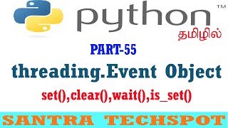 #55 | Python Multi Threading Tutorial in Tamil | Event Object in Python thread