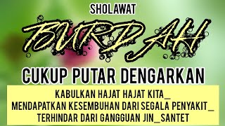Sholawat Burdah - Maulaya sholli wasallim daiman abadan