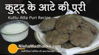 Kuttu ki Puri Recipe Video