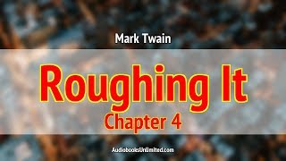 Roughing It Audiobook Chapter 4 with subtitles