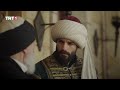 “bize hor görmemek yüz dönmemek düşer” mehmed fetihler sultanı 15. bölüm @trt1