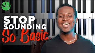 “I’m So Tired Of Sounding Like A Beginner” | 3 Ways to Sound More Pro - Worship Piano