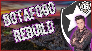 BOTAFOGO REBUILD - THE TRANSFER REINS ARE OFF - Episode 6 : Elvis!