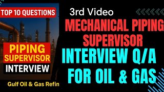 "🔥Top 10 Interview Questions for Piping Engineer/Supervisor, Oil " 3rd #video, @pipingknowledge5360